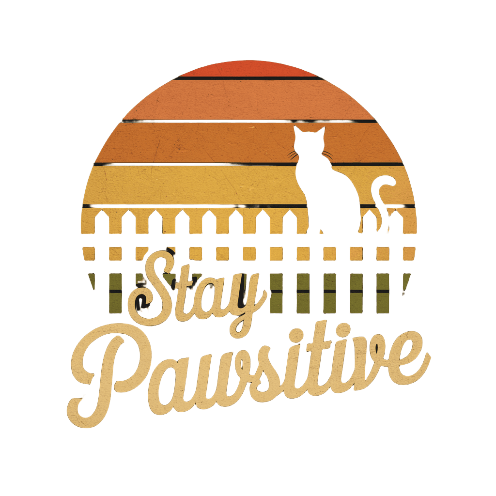 retro sunset with cat silhouette and text "STAY PAWSITIVE" vintage warm colors, on black background