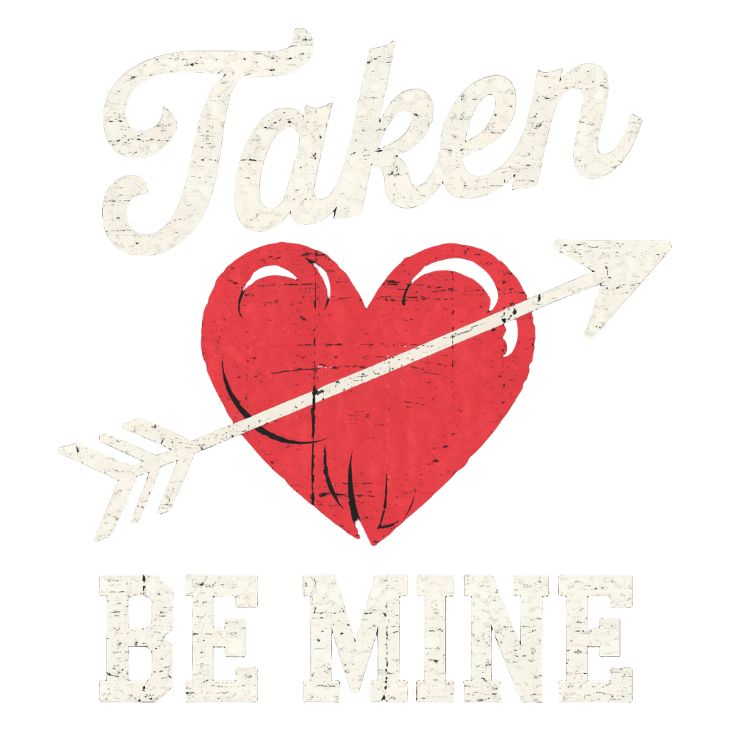 vintage badge reading "TAKEN" with arrow through heart, classic Valentine style, on black background, t-shirt design